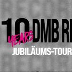 10 Years DMB Records Jubiläums-Tour