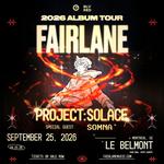 Fairlane Presents: Project Solace