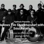 All Hallows Eve Spooktacular! with The Soul Rebels