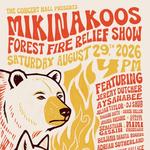 Mikinakoos Forest Fire Relief Show