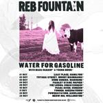 Reb Fountain - Water for Gasoline Album Tour