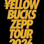 ¥ellow Bucks Zepp Tour 2026