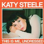 KATY STEELE THIS IS ME, UNDRESSED