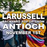 LaRussell's Backyard Show Live In Antioch