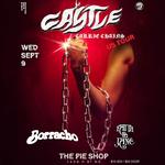 Castle w/ Borracho & Faith in Jane