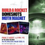 Build A Rocket + Moth Magnet + Domeshots