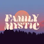 Family Mystic