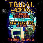 Tribal Seeds w/ Dubbest & Eureka Sound
