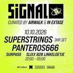 Signal: Superstrings, Panteros666 & more