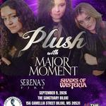 PLUSH Mass Hysteria Tour - w/s/g Major Moment