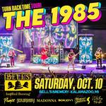 The 1985 - Totally 80's Mixtape LIVE!