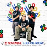 THE NEIGHBORHOOD KIDS LIVE @ THE FVCK OF ROOM