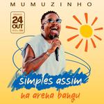 Mumuzinho apresenta Simples Assim na Arena Bangu