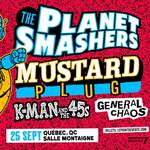 The Planet Smashers, Mustard Plug, K-Man & The 45s + Salle Montaigne