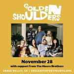 Golden Shoulders w/The Moore Brothers
