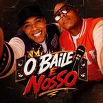 O Baile é Nosso