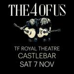 THE 4 OF US | TF Royal Theatre, Castlebar, Co. Mayo