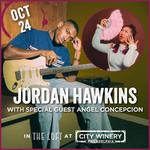 Jordan Hawkins with special guest Angel Concepcion