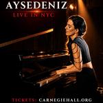 NY Premiere of Original Works by AyseDeniz Gokcin