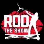 Rod The Show
