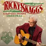 Ricky Skaggs & Kentucky Thunder Christmas