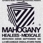 Mahogany Live at La Mécanique Ondulatoire w/ Healees, Midscale