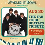 RESCHEDULED: The Fab Four: The Ultimate Tribute LIVE at The Starlight Bowl in Burbank, CA