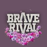 Brave Rival