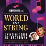 Jazz At Lincoln Center Presents: World on a String - With Kate Kortum & David Marino