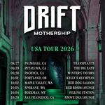 Drift Mothership - USA Tour 2026