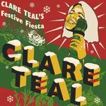 Clare Teal's Festive Fiesta!