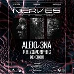 Alejo & 3na present Nerves - The Audiovisual Experience w/ Rhizomorphic & Dendroid