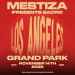 MËSTIZA Presents: SACRO — Los Angeles