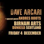 Dave Arcari wsg Andres Roots: Birnam Arts, Dunkeld