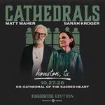 CATHEDRALS: Kingdomtide Edition