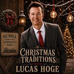 Christmas Traditions with Lucas Hoge