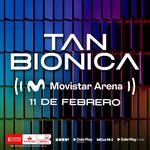 Tan Bionica - El Regreso en Movistar Arena