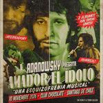 Santiago de Chile - Amador y El Idolo "Una Esquizofrenia Musical"