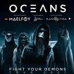 OCEANS - Fight Your Demons Tour