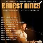 Ernest Aines Slow Roll Tour