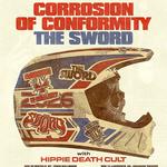 Corrosion of Conformity, Thw Sword, Hippie Death Cult 