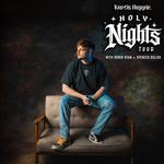 Holy Nights Tour- Sanger, CA