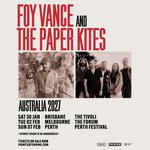 Foy Vance & The Paper Kites Australia Tour 2027