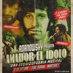 Adanowsky en Monterrey - Amador y el Idolo "Una Esquizofrenia Musical"