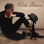 w/ Rick Braun (Chuck Mangione Tribute)