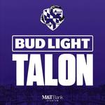 BUD LIGHT TALON @ M&T BANK STADIUM