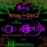Ritual of the God 2: God Module Halloween w/ Normoria