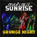 Grunge Night with Seven Circles Sunrise