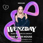 Wenzday @ The Pour House
