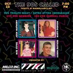 90s Tribute Night - Magnolia Arts